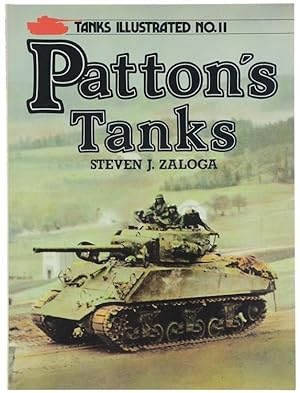 PATTON'S TANKS. Tanks Illustrated No. 11.: