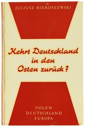 KEHRT DEUTSCHLAND IN DEN OSTEN ZURÜCK? Polen Deutschland Europa.: