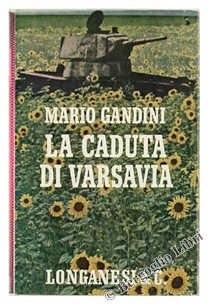 LA CADUTA DI VARSAVIA.: