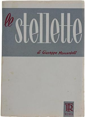 Immagine del venditore per LE STELLETTE.: venduto da Bergoglio Libri d'Epoca