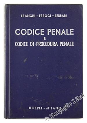 Immagine del venditore per CODICE PENALE E CODICE DI PROCEDURA PENALE. Edizione aggiornata al 1 maggio 1974. Con le disposizioni di attuazione, appendice di leggi usuali, con indice cronologico, indici sommario ed analitico- alfabetico.: venduto da Bergoglio Libri d'Epoca