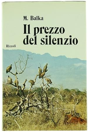 IL PREZZO DEL SILENZIO.: