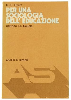 PER UNA SOCIOLOGIA DELL'EDUCAZIONE.: