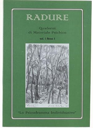 RADURE - Quaderni di Materiale Psichico, Volume I Anno I: "LO PSICODRAMMA INDIVIDUATIVO.":