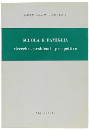 Immagine del venditore per SCUOLA E FAMIGLIA. Ricerche - Problemi - Prospettive.: venduto da Bergoglio Libri d'Epoca