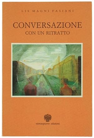 CONVERSAZIONE Con un ritratto 1990-91.: