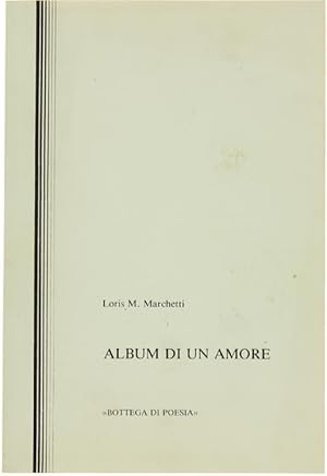 Immagine del venditore per ALBUM DI UN AMORE.: venduto da Bergoglio Libri d'Epoca