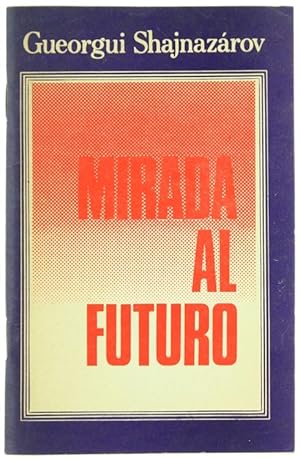 MIRADA AL FUTURO.:
