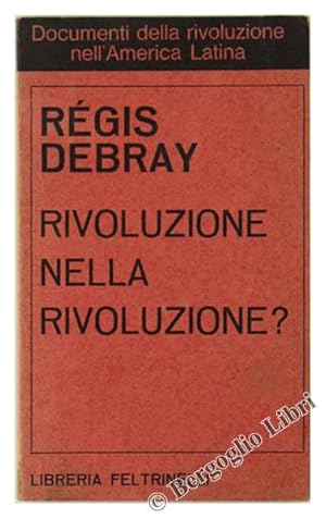 RIVOLUZIONE NELLA RIVOLUZIONE?: