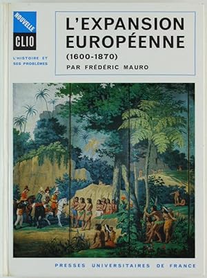 L'EXPANSION EUROPEENNE 1600-1870.:
