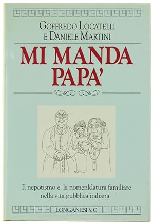 Seller image for MI MANDA PAPA'.: for sale by Bergoglio Libri d'Epoca