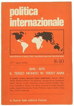 Imagen del vendedor de IL TERZO MONDO IN TRENT'ANNI 1945-1975. Politica Internazionale n.8-10 Agosto-ottobre 1975.: a la venta por Bergoglio Libri d'Epoca