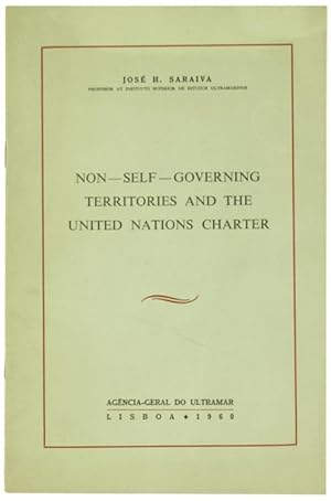 NON SELF GOVERNING TERRITORIES AND THE UNITED NATIONS CHARTER.: