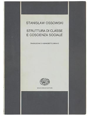 Seller image for STRUTTURA DI CLASSE E COSCIENZA SOCIALE.: for sale by Bergoglio Libri d'Epoca