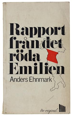 RAPPORT FRAN DET RÖDA EMILIEN. En bok om italiensk kommunism.: