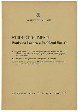 Imagen del vendedor de STUDI E DOCUMENTI. STATISTICA LAVORO E PROBLEMI SOCIALI.: a la venta por Bergoglio Libri d'Epoca