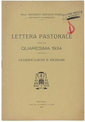 LETTERA PASTORALE per la Quaresima 1934 - Glorificazioni e richiami.: