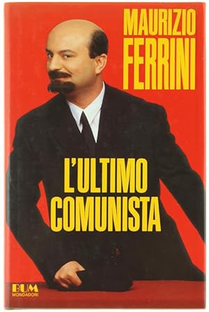 L'ULTIMO COMUNISTA.: