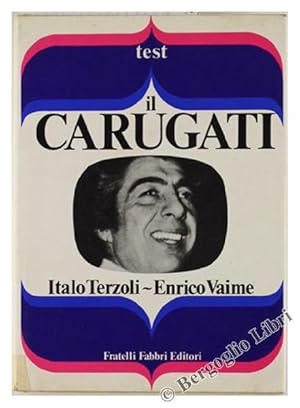 Seller image for IL CARUGATI.: for sale by Bergoglio Libri d'Epoca