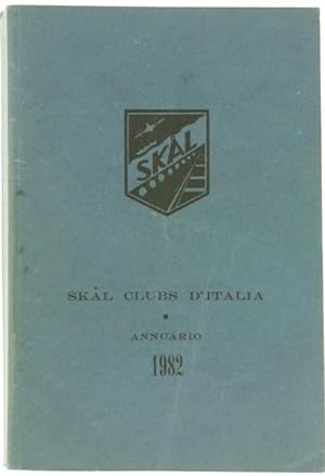SKAL CLUBS D'ITALIA - Annuario 1982.: