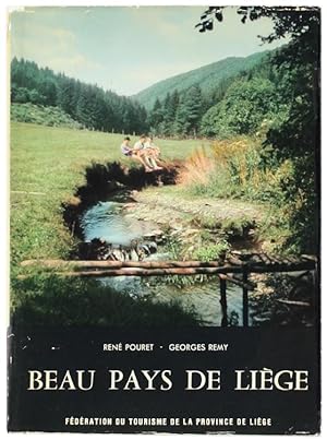 BEAU PAYS DE LIEGE. Illustré de photographies de Georges Gentinne et de Lucien De Meyer.: