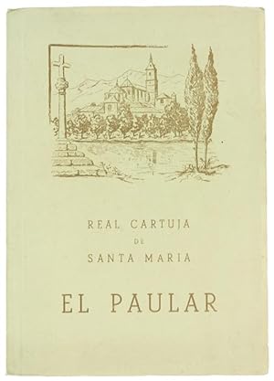 Seller image for REAL MONASTERIO CARTUJA DE SANTA MARIA DE EL PAULAR.: for sale by Bergoglio Libri d'Epoca