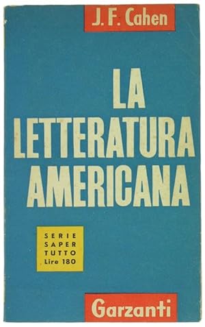 Image du vendeur pour LA LETTERATURA AMERICANA.: mis en vente par Bergoglio Libri d'Epoca