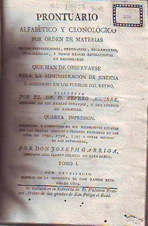 PRONTUARIO ALFABETICO Y CRONOLOGICO POR ORDEN DE MATERIAS DE LAS INSTRUCCIONES, ORDENANZAS, REGLA...