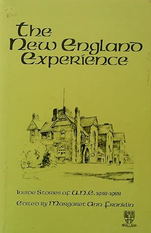 Bild des Verkufers fr The New England Experience. Inside Stories of U.N.E. 1938-1988 zum Verkauf von Banfield House Booksellers