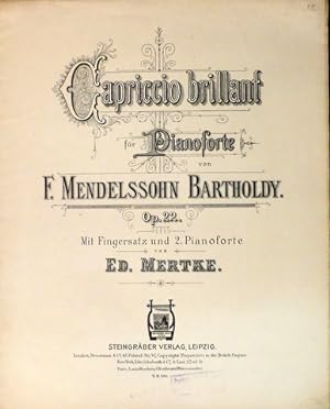 [Op. 22] Caprice brillant für Pianoforte. Op. 22. Mit Fingersatz und 2. Pianoforte von Ed. Mertke