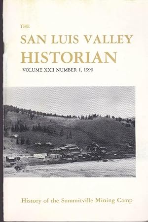 Seller image for The San Luis Valley Historian: Vol. XXII, No. 1, 1990 for sale by Clausen Books, RMABA