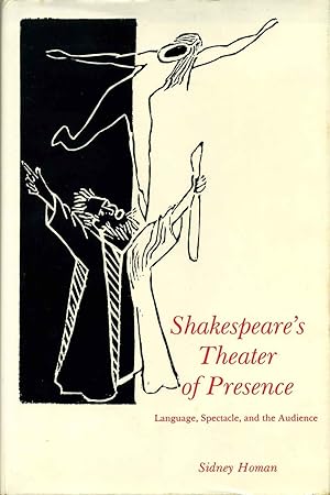 Immagine del venditore per Shakespeare's Theater of Presence: Language, Spectacle, and the Audience. venduto da Kurt Gippert Bookseller (ABAA)