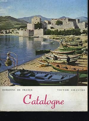 Seller image for CATALOGNE. DES CORBIERES A L'EBRE. for sale by Le-Livre