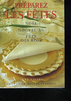 Seller image for PREPAREZ LES FTES. NOL, NOUVEL AN, FTE DES ROIS. for sale by Le-Livre