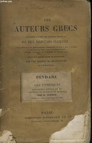 Bild des Verkufers fr LES PYTHIQUES. LES AUTEURS GRECS EXPLIQUES D'APRES UNE METHODE NOUVELLE PAR DEUX TRADUCTIONS FRANCAISE. zum Verkauf von Le-Livre