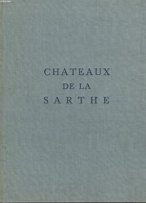 Bild des Verkufers fr LES CHATEAUX DE LA SARTHE zum Verkauf von Le-Livre
