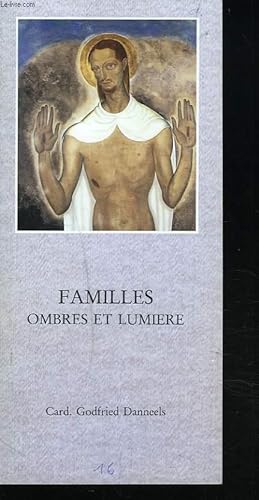 Seller image for FAMILLES. OMBRES ET LUMIERE. for sale by Le-Livre