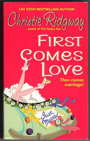 Image du vendeur pour First Comes Love mis en vente par Mirror Image Book