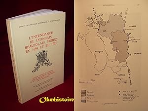L'Intendance du Lyonnais, Beaujolais, Forez, en 1698 et 1762 : édition critique du mémoire rédigé...