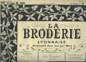 Seller image for La Broderie Lyonnaise, N621 - 29e anne for sale by Le-Livre