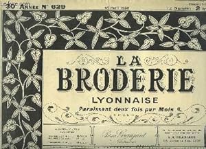 Bild des Verkufers fr La Broderie Lyonnaise, N629 - 30e anne zum Verkauf von Le-Livre