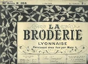 Bild des Verkufers fr La Broderie Lyonnaise, N654 - 31e anne zum Verkauf von Le-Livre