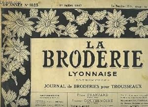 Seller image for La Broderie Lyonnaise, N1025 - 49e anne for sale by Le-Livre