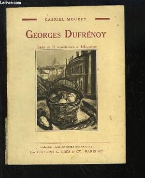 Bild des Verkufers fr Georges Dufrnoy. zum Verkauf von Le-Livre