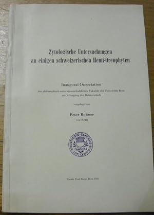 Imagen del vendedor de Zytologische Untersuchungen an einigen schweizerischen Hemi-Oreophyten.Inaugural-Dissertation. a la venta por Bouquinerie du Varis