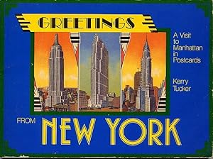 Greetings From New York. A Visit To Manhattan In Postcards