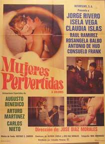 Mujeres pervertidas (Mujeres, mujeres, mujeres.) Mexican Movie Poster. (Cartel de la película).