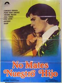 Bild des Verkufers fr No Mates Nuestro Hijo. (Abortar en Londres) [movie poster]. (Cartel de la pelcula). zum Verkauf von Wittenborn Art Books