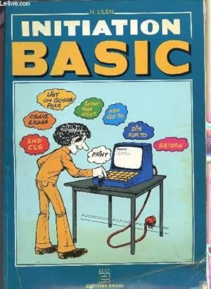 Image du vendeur pour INITIATION BASIC / 2 EDITION. mis en vente par Le-Livre