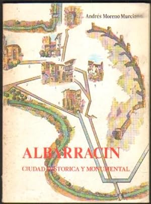 ALBARRACIN. CIUDAD HISTORICA Y MONUMENTAL